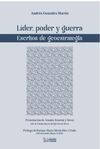 LÍDER, PODER Y GUERRA. ESCRITOS SOBRE LA GEOSTRATEGIA