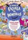 EL MUNDO DE ESCUELA DE MONSTRUOS 2 - OFICIOS, PRISAS Y SONRISAS