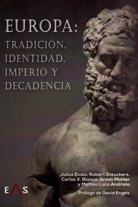 Europa / Tradición, Identidad, Imperio y Decadenci