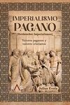 IMPERIALISMO PAGANO ( HEIDNISCHER IMPERIALISMUS)