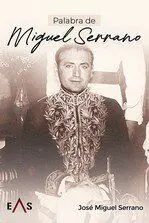 Palabra de Miguel Serrano