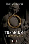 TRADICION Y REVOLUCION