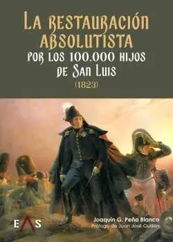 Restauración Absolutista por los Cien Mil Hijos de