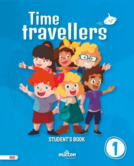 Time Travellers 1 Red Student's Book English 1 Primaria (Mad)