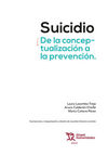 SUICIDIO. DE LA CONCEPTUALIZACIÓN A LA PREVENCIÓN