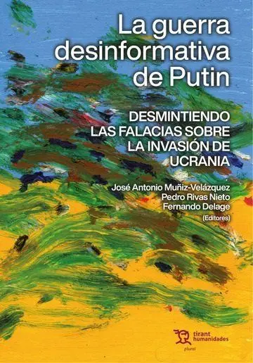 Guerra Desinformativa de Putin, la / Desmintiendo