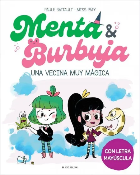 Menta & Burbuja 2. Una Vecina Muy Magica