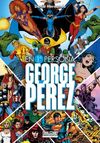 GEORGE PEREZ EN PRIMERA PERSONA