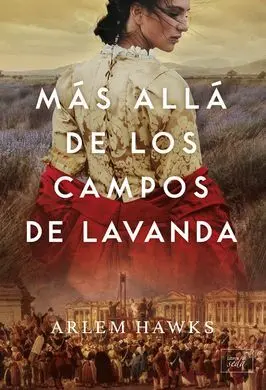 Mas Alla de los Campos de Lavanda