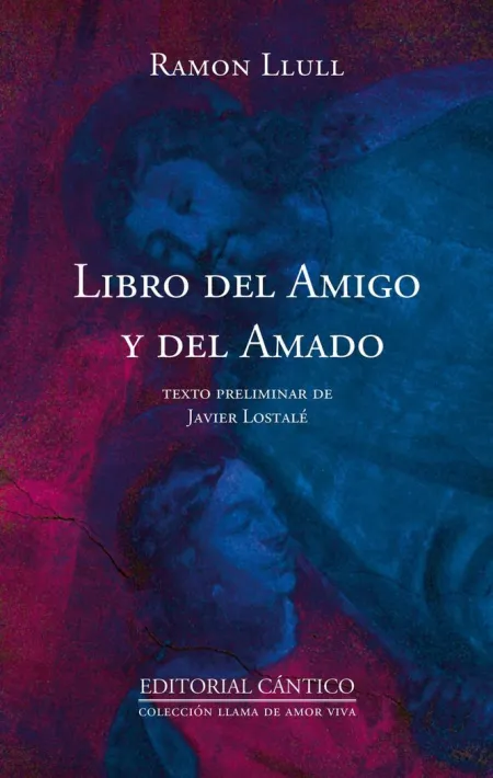 Libro del Amigo y del Amado (N. e. )