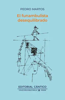 Funambulista Desequilibrado, el