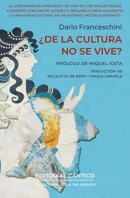 ¿De la Cultura no se Vive?