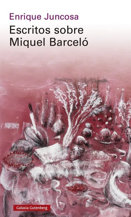 Escritos Sobre Miquel Barceló