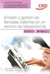 MANUAL. EMISIÓN Y GESTIÓN DE LLAMADAS SALIENTES EN UN SERVICIO DE TELEASISTENCIA