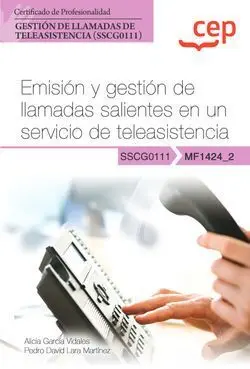Manual. Emisión y Gestión de Llamadas Salientes en un Servicio de Teleasistencia
