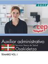 AUXILIAR ADMINISTRATIVO TEMARIO VOL.I  SERVICIO VASCO DE SALUD-OS