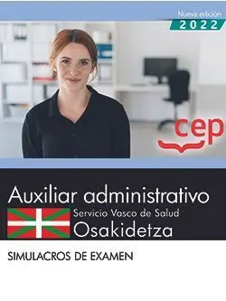 Auxiliar Administrativo Simulacros de Examen Servicio Vasco de Salud-Osakidetza