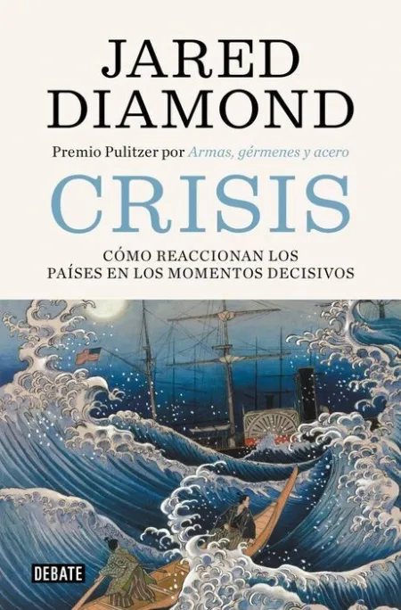 Crisis: Como Reaccinan los Paises en los Momentos Decisivos