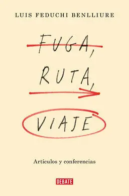 Fuga, Ruta, Viaje