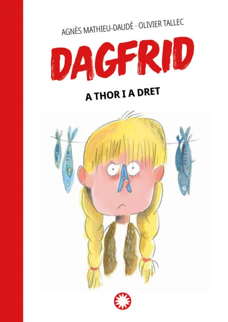 Dagfrid. A Thor I a Dret - Vol. 2 - Catala