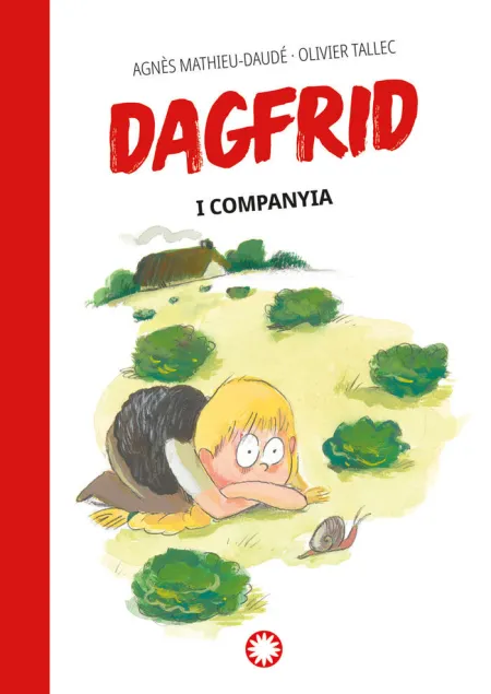 Dagfrid I Companyia (Dagfrid #3)