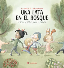 Una Lata en el Bosque y Otras Historias Sobre la Empatia