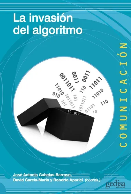 La Invasión del Algoritmo