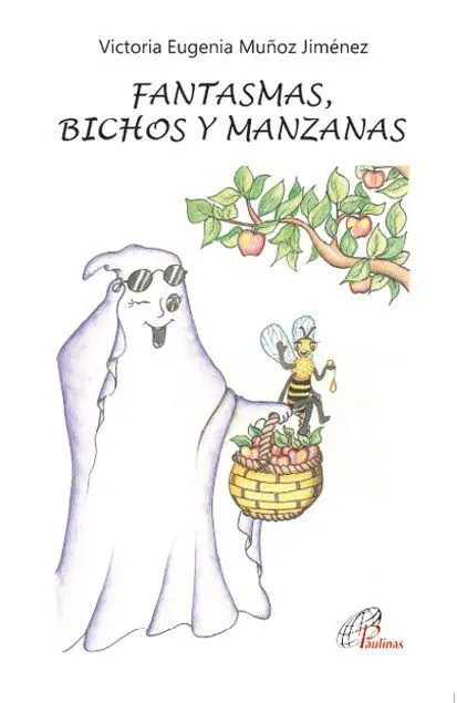 Fantasmas, Bichos y Manzanas