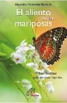 EL ALIENTO DE LAS MARIPOSAS