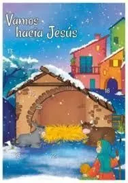 Vamos Hacia Jesus. Calendario de Adviento. Triptico
