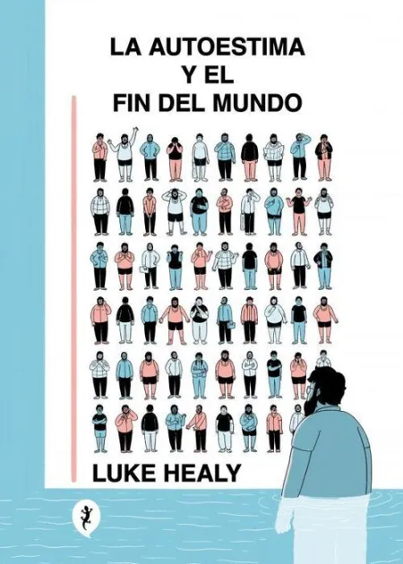 Autoestima y el Fin del Mundo, la