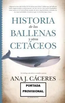 Historia de las Ballenas y Otros Cetáceos