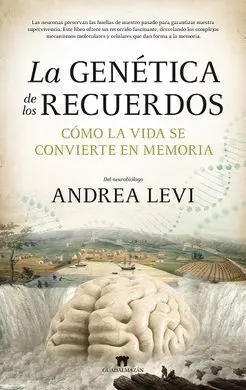 Genética de los Recuerdos, la