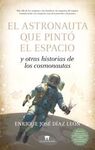ASTRONAUNTA QUE PINTÓ EL ESPACIO, EL