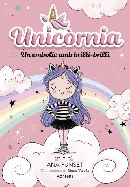 Unicòrnia 1. Un Embolic Amb Brilli-Brilli