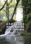 ESPACIOS NATURALES CON HISTORIA