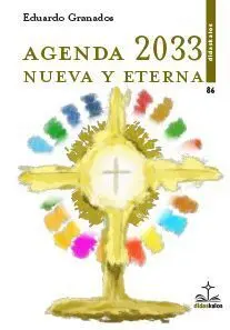 Agenda 2033 Nueva y Eterna