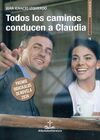 TODOS LOS CAMINOS CONDUCEN A CLAUDIA