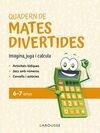 QUADERN MATES DIVERTIDES 6-7 ANYS