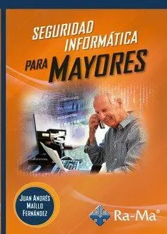 Seguridad Informatica para Mayores
