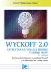 WYCKOFF 2.0 ESTRUCTURAS VOLUME PROFIE Y ORDER FLOW