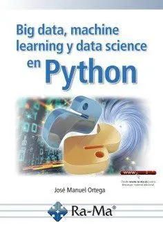 Bid Data Machine Learning y Data Science en Python