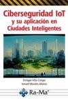 CIBERSEGURIDAD IOT Y SU APLICACION EN CIUDADES INTELIGENTES
