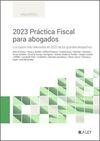 2023 PRÁCTICA FISCAL PARA ABOGADOS.