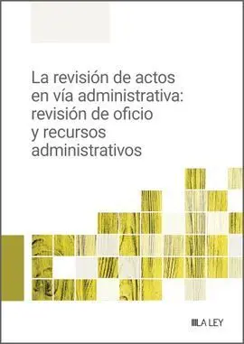 Revisión de Actos en Vía Administrativa: Revisión