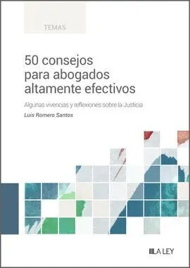50 Consejos para Abogados Altamente Efectivos.