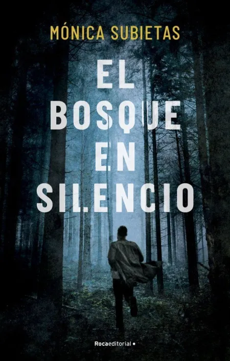 Bosque en Silencio, el