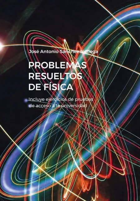 Problemas Resueltos de Fisica