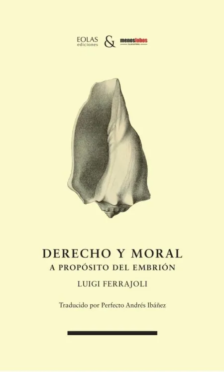 Derecho y Moral a Proposito del Embrion
