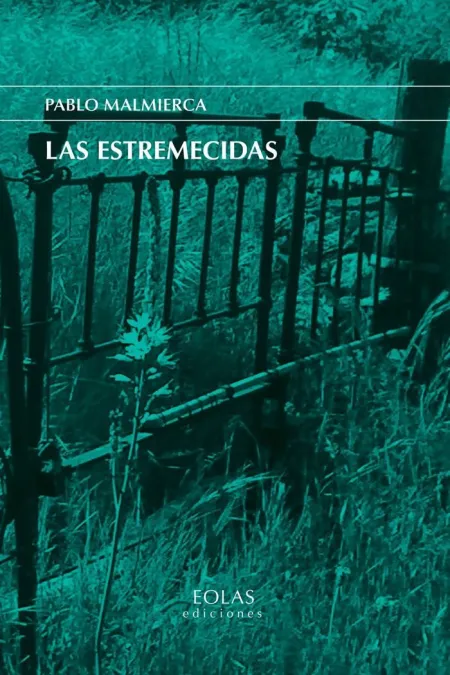 Las Estremecidas